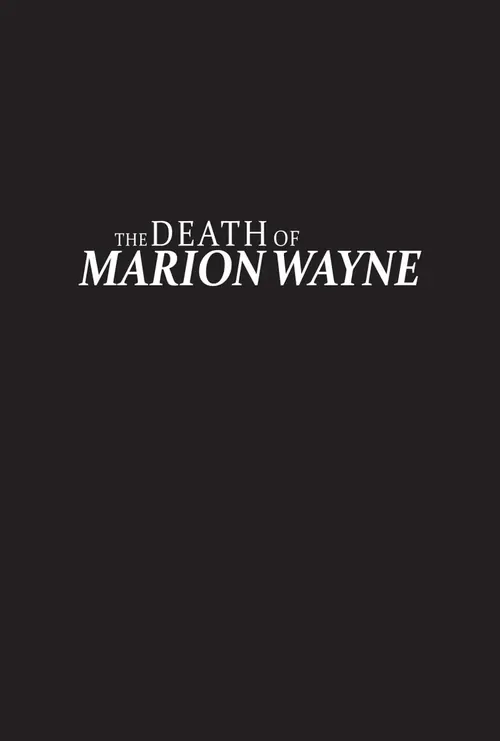 The Death of Marion Wayne